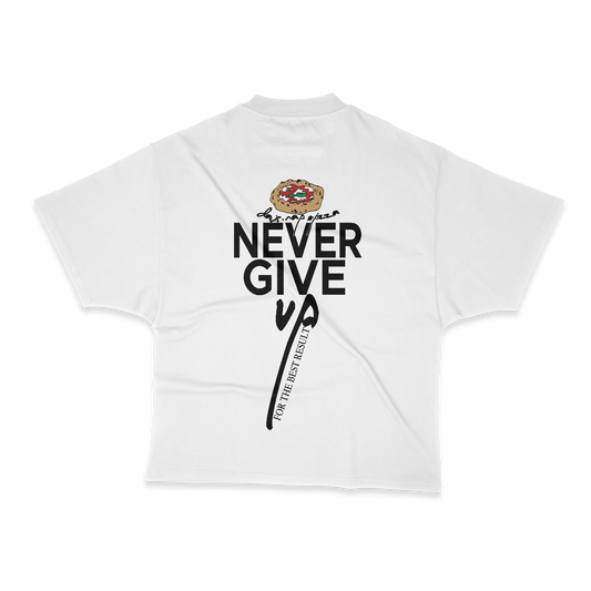 Never give up Heavy Weight (200 GSM) Oversized T-Shirt  /Unisex